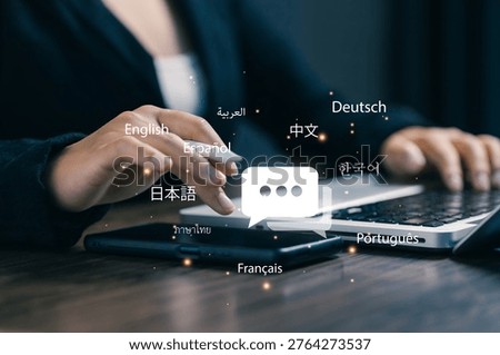 Global communication concept with multiple languages on digital interface, translation technology, multilingual chat, international business and cross cultural communication online.