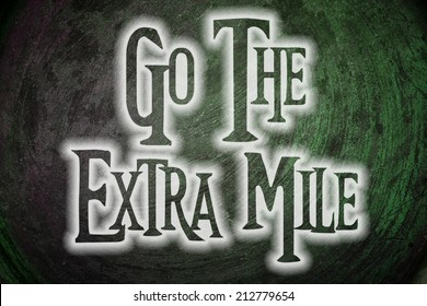 Go The Extra Mile Concept Text