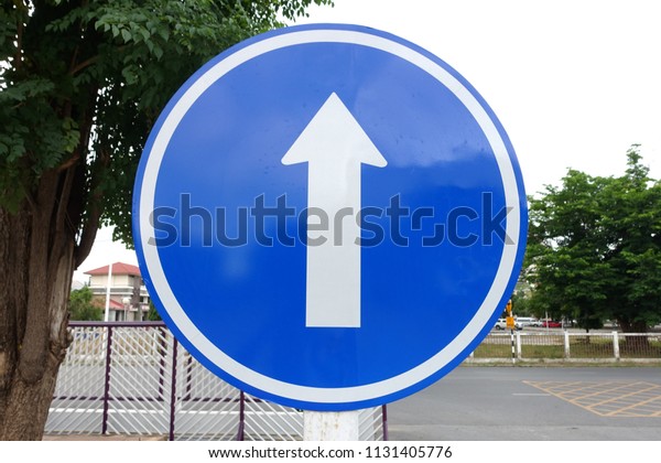 Go straight traffic\
sign