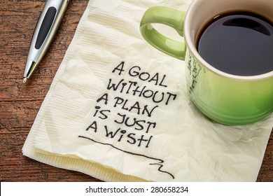 a goal without a plan is just a wish - motivational handwriting on a napkin with a cup of coffee - Shutterstock ID 280658234