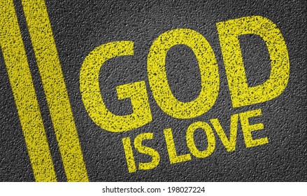 God Is Life written on the road