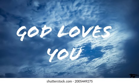 God Loves You Bible Words With Colorful Sky Background. Christian Faith