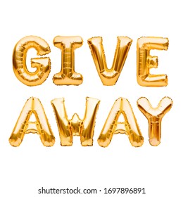 Golden word GIVEAWAY made of inflatable balloons isolated on white background. Lottery and prizes, contest. Social media marketing and advertising concept. Gold foil balloon letters. - Shutterstock ID 1697896891