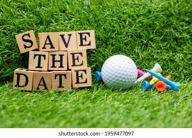 Golf Save The Date With Wooden Block Word On Green Grass