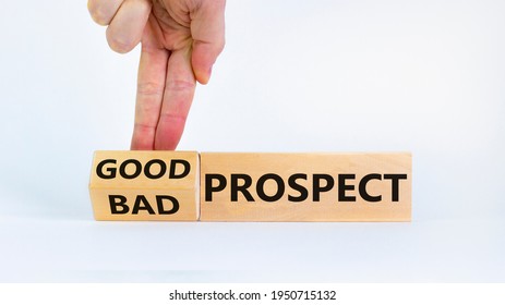 Good or bad prospect concept. Businessman turns a block and changes words 'bad prospect' to 'good prospect'. Beautiful white background. Business, good or bad prospect concept. Copy space.