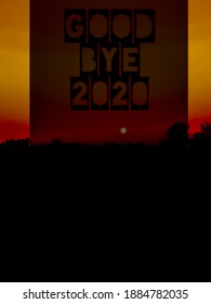 Good Bye 2020 Dying Sun Of 2020