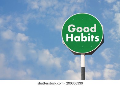 Good Habits Sign