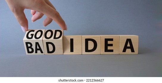 Good Idea And Bad Idea Symbol. Hand Turns A Cube And Changes The Words Bad Idea To Good Idea. Beautiful Grey Background. Businessman Hand. Business Concept. Copy Space
