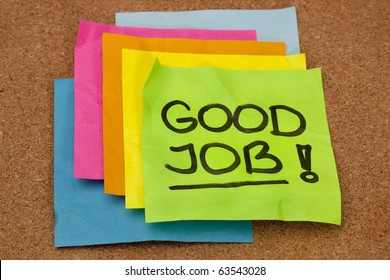 Good Job - Congratulation, A Stack Of Colorful Sticky Notes On Cork Bulletin Board