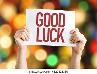 Good Luck Placard With Bokeh Background