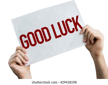 Good Luck Placard Isolated On White Background