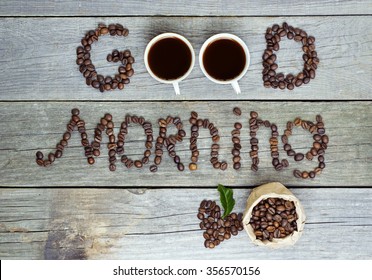 Good Morning Concept Coffee Beans Cup Stock Photo 356570156 | Shutterstock