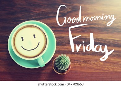 Good Morning Happy Friday Images, Stock Photos & Vectors | Shutterstock