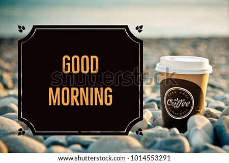 Good Morning Quotes Beach Coffee Cup Stock Photo Edit Now