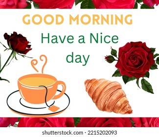 Good Morning Status White Background,and Red Rose Tea Cup Bread