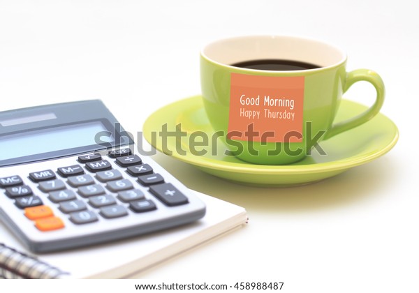 Good Morning Thursday Coffee Cup Concept Stock Image Download Now