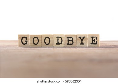 Goodbye Word Written In Wooden Cube