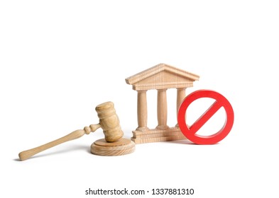 Government or bank building and a red NO symbol with a judge gavel. Cancellation of law or decree. Declaration of default or bankruptcy of the bank. The adoption of restrictions or sanctions.