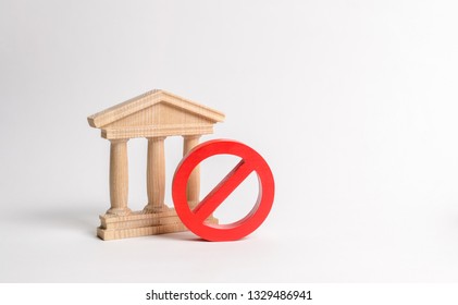 Government building or bank and symbol NO. The concept of prohibiting and restrictive laws. Bans and criminalization, repression. Revocation of a bank license, nationalization of private property.