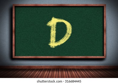 Grade D On Chalkboard