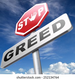 Stop Greed Images, Stock Photos & Vectors | Shutterstock