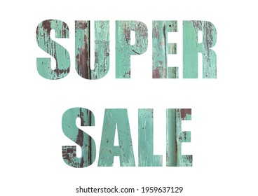 green patina metal texture. Shot through the cut-out silhouette of the word SUPER SALE