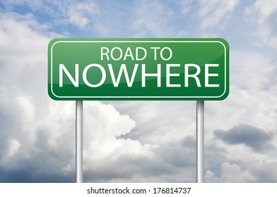 Road To Nowhere Sign Images, Stock Photos & Vectors | Shutterstock