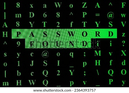 Green Text PASSWORD FOUND and random characters on black screen