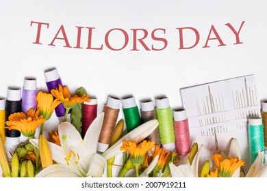 Greeting Card With Multi-colored Threads And The Text Tailors Day. For The Holiday Of A Seamstress, Tailor, Atelier Worker