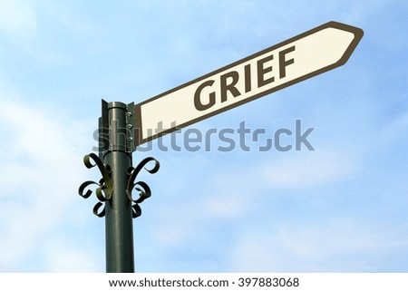 GRIEF WORD ON ROADSIGN