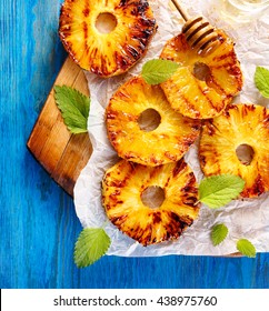 Grilled Pineapple Slices With Addition Of Honey, Top View