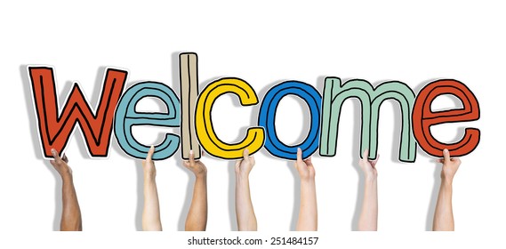 Group Hands Holding Word Welcome Stock Photo 251484157 | Shutterstock