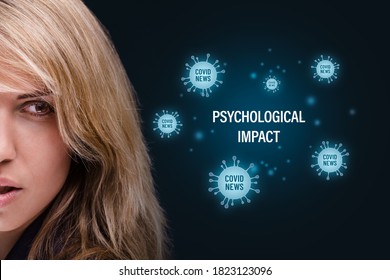 Growing Psychological Impact Of Covid-19 And Frequent Reading News And Reports About Covid. The Psychologist Think About Impact To Mental Resilience In Coronavirus Epidemic.