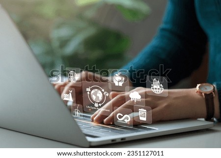 Growing sustainability. LCA-Life cycle assessment concept.Woman using a laptop with LCA  on virtual screen. environmental impact assessment related to product value chains. Carbon footprint reduction.