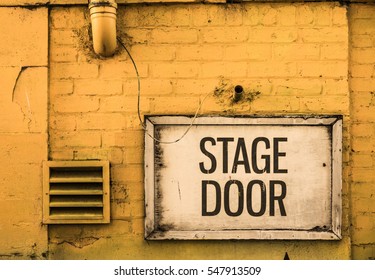 Grungy Stage Door Sign Outside A Theatre