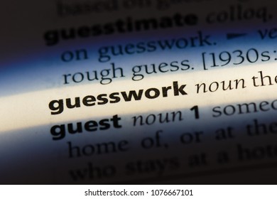 Guesswork Guesswork Concept.