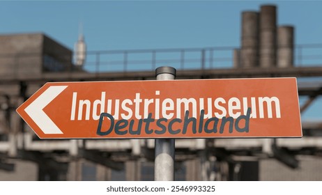 Guide post withe the German words Industriemuseum Deutschland (Industrial Museum Germany)