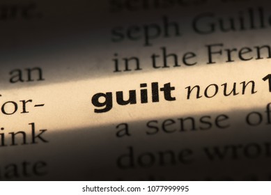 Guilt Word In A Dictionary. Guilt Concept