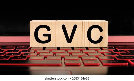 GVC Global Value Chain Acronym, Business Concept Text On The Cubes Lying On The Keyboard.