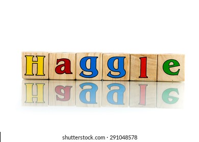 Haggle Colorful Wooden Word Block On The White Background