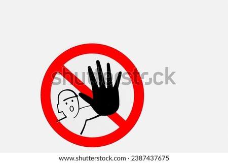 hand, Do not enter sign. Warning red circle icon isolated on white background. Prohibition concept. No traffic street symbol,entry forbidden