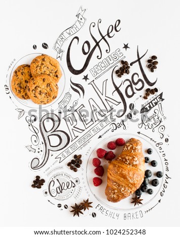Hand Drawn Breakfast Lettering Typography with classic Phrases, Real sweet foods, cakes and coffee beens in a vintage composition.