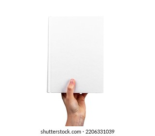 Hand Holding Closed Book Mockup Isolated On White Background. Novel, Encyclopedia, Code, Bible Template With Blank Cover. Reading Leisure, Study, Learning Concept. High Quality Photo