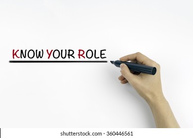 Hand With Marker Writing: Know Your Role