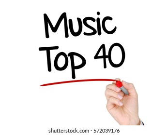 A Hand With A Marker Writing 'Music Top 40'.