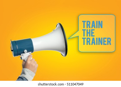 Hand With Megaphone, Hand With Loudspeaker, TRAIN THE TRAINER Word With Speech Bubble