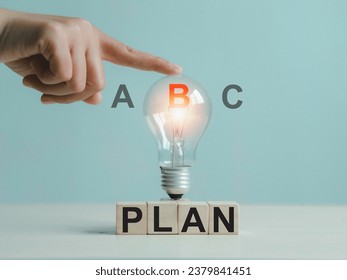 A hand selected Plan B is an alternative solution or strategic business plan to have in reserve for emergencies. Alternative options or business choices, confidence, flexible business management