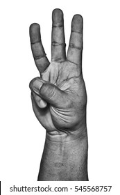 Hand Show Three Fingers Up In Black And White Isolated On White.