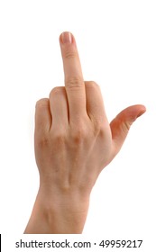 Hand Showing A Middle Finger Isolated On White