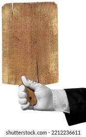 Hand Of A Waiter With White Work Glove Holding An Old Wooden Cutting Board, Isolated On White Background With Copy Space. 